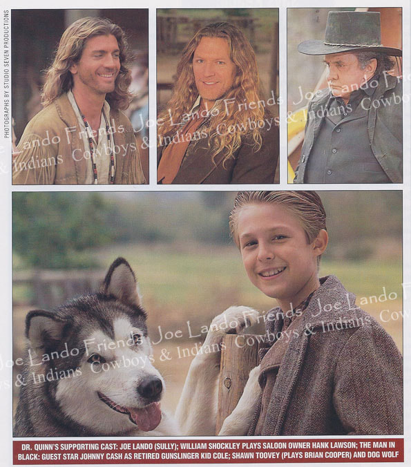 Pictures of Joe Lando, William Shockley, Johnny Cash, Shawn Toovey, and the dog who plays Wolf.